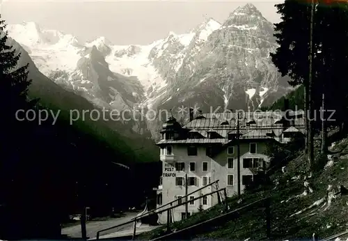 AK / Ansichtskarte Stilfserjochstrasse Hotel Posta Trafoi Stilfserjochstrasse
