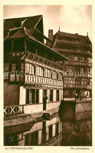 AK / Ansichtskarte Alt_Strassburg Pflanzbad Alte Fachwerkhaeuser Alt_Strassburg