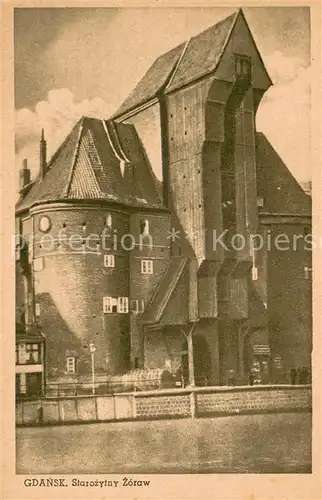 AK / Ansichtskarte Gdansk Starozytny Zoraw Alter Kran Gdansk