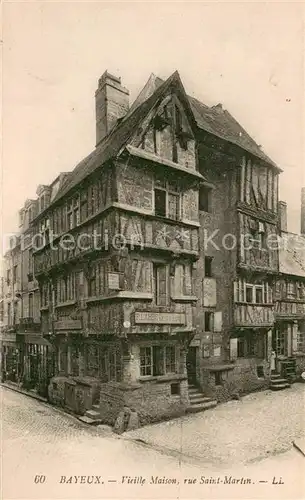 AK / Ansichtskarte Bayeux Vielle maison Rue Saint Martin Bayeux