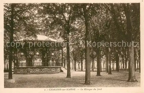 AK / Ansichtskarte Chalons sur Marne Le Kiosque du Jard 