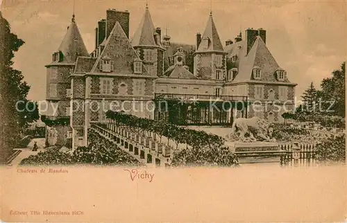 AK / Ansichtskarte Vichy_Allier Chateau de Randan Schloss Vichy Allier