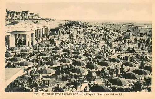 AK / Ansichtskarte Le_Touquet Paris Plage La plage a l heure du the Le_Touquet Paris Plage