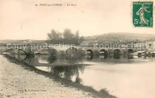 AK / Ansichtskarte Pont sur Yonne Le pont Pont sur Yonne