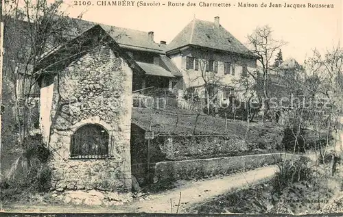 AK / Ansichtskarte Chambery_Savoie Route des Charmettes Maison de Jean Jacques Rousseau Chambery Savoie