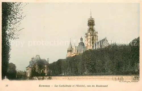 AK / Ansichtskarte Evreux La cathedrale et l eveche vus du boulevard Evreux