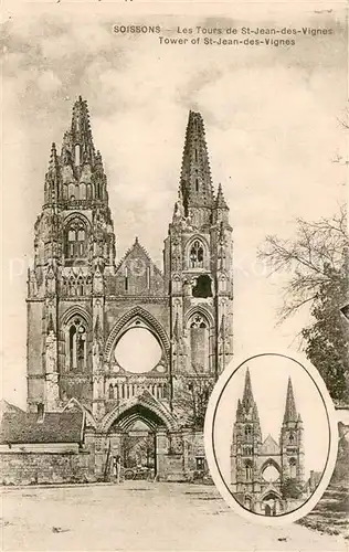 AK / Ansichtskarte Soissons_Aisne Les Tours de l Eglise Saint Jean des Vignes Soissons Aisne