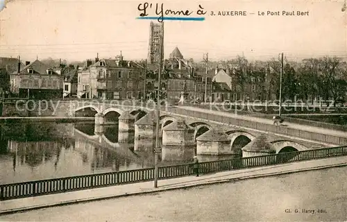 AK / Ansichtskarte Auxerre Le Pont Paul Bert Auxerre