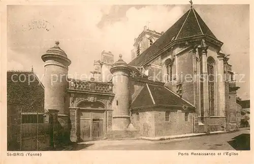 AK / Ansichtskarte Saint Bris le Vineux Porte Renaissance et l Eglise Saint Bris le Vineux