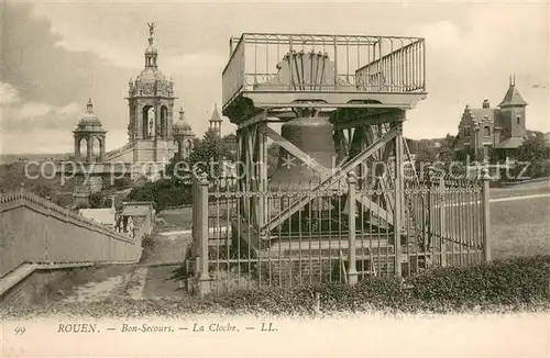 AK / Ansichtskarte Rouen Bon Secours La Cloche Rouen