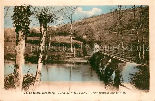 AK / Ansichtskarte Mervent La Suisse Vendeenne Foret de Mervent Pont rustique sur la Mere Mervent