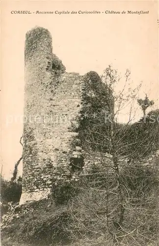 AK / Ansichtskarte Corseul Ancienne Capitale des Curiosolites Chateau de Montafilant Corseul