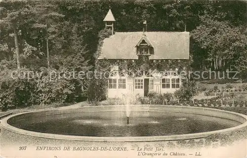 AK / Ansichtskarte Bagnoles de l_Orne Le Petit Jars LOrangerie du Chateau Bagnoles de l_Orne