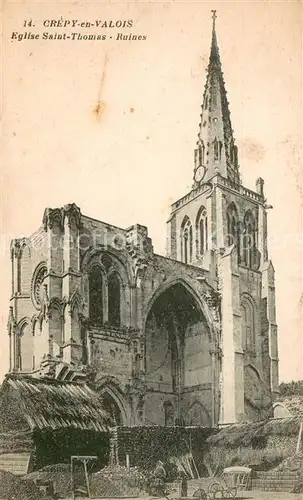 AK / Ansichtskarte Crepy en Valois Eglise Saint Thomas Ruines Crepy en Valois