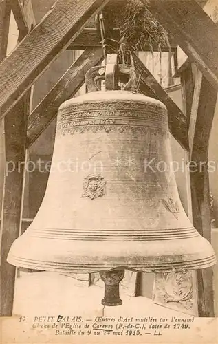 AK / Ansichtskarte Carency Cloche de l eglise Carency