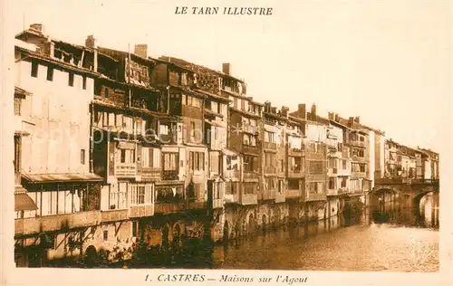 AK / Ansichtskarte Castres_Tarn Maisons sur l Agout Castres_Tarn