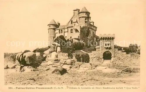 AK / Ansichtskarte Ploumanach Chateau de Costaeres où Henri Sienkiewicz ecrivit "Quo Vadis" Ploumanach