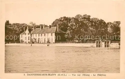 AK / Ansichtskarte Dampierre sur Blevy Vue sur l etang et le chateau 