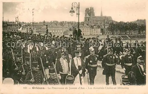 AK / Ansichtskarte Orleans_Loiret La Procession de Jeanne d Arc Les Autorites Civiles et Militaires Orleans_Loiret