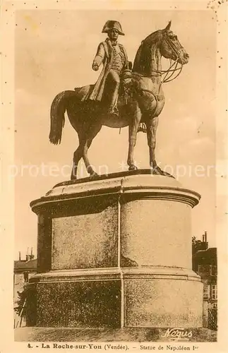 AK / Ansichtskarte La_Roche sur Yon Statue de Napoleon Ier Monument La_Roche sur Yon