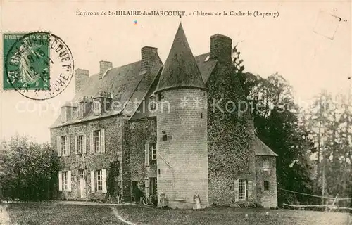 AK / Ansichtskarte Saint Hilaire du Harcouet Chateau de la Cocherie Saint Hilaire du Harcouet