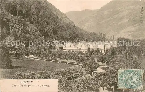 AK / Ansichtskarte Luchon_Haute Garonne Ensemble du parc des thermes Luchon Haute Garonne