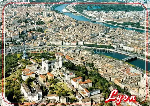 AK / Ansichtskarte Lyon_France Vue generale aerienne Notre Dame de Fourviere et les 2 fleuves Lyon France