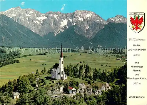 AK / Ansichtskarte Oberinntal Wallfahrtskirche Maria Locherboden mit Mieminger Plateau und Mieminger Kette Oberinntal