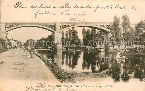 AK / Ansichtskarte Moret sur Loing Vue sur le Loing et le viaduc Moret sur Loing