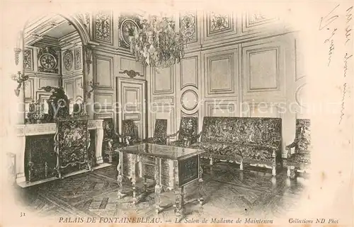 AK / Ansichtskarte Fontainebleau_Seine_et_Marne Palais de Fontainebleau Salon de Madame de Maintenon Fontainebleau_Seine