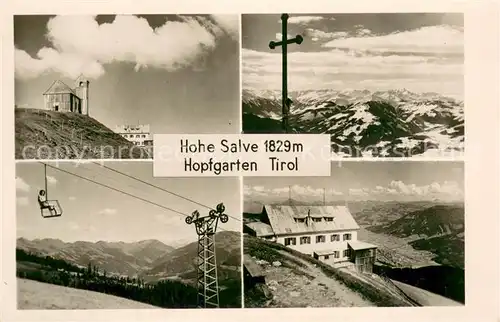 AK / Ansichtskarte Hopfgarten_Brixental Berghotel Hohe Salve Gipfelkreuz Sessellift Fernsicht Alpenpanorama Hopfgarten Brixental