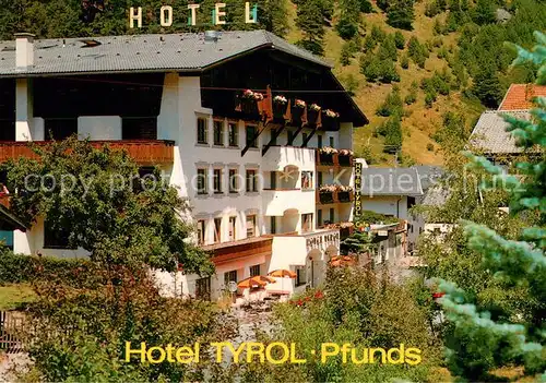 AK / Ansichtskarte Pfunds Hotel Tyrol Pfunds
