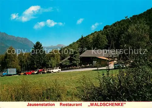 AK / Ansichtskarte Naturns Jausenstation Restaurant Waldschenke Naturns