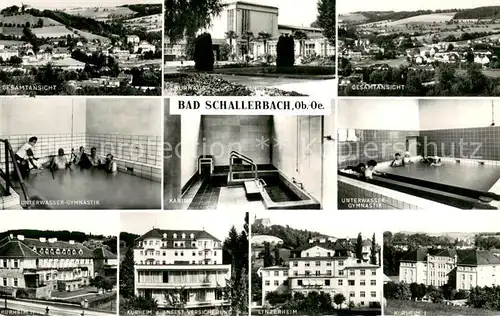 AK / Ansichtskarte Bad_Schallerbach Panorama Kurhaus Unterwasser Gymnastik Kabine Kurheim der Angestellen Versicherung Linzerheim Kurheim I Bad_Schallerbach