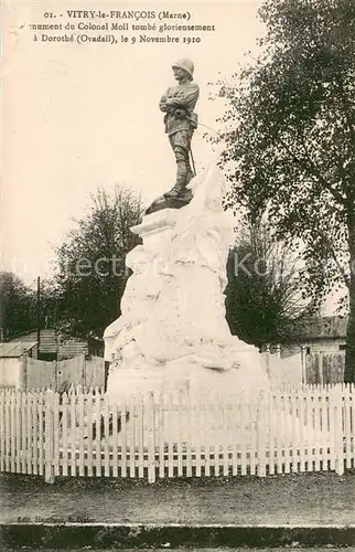 AK / Ansichtskarte Vitry le Francois Monument du Colonel Moll tombe glorieusement a Dorothe Ovadail le 9 Nov 1910 Vitry le Francois