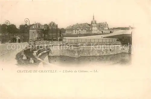 AK / Ansichtskarte Chantilly_60 Chateau de Chantilly L Entree du Chateau 