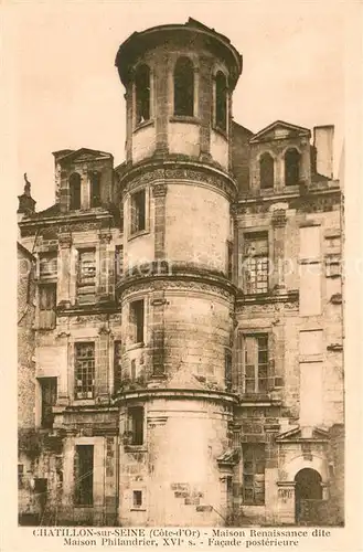 AK / Ansichtskarte Chatillon sur Seine Maison Renaissance dite Maison Philandrier Facade posterieur Chatillon sur Seine