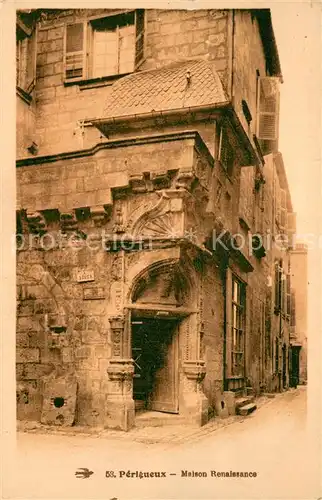 AK / Ansichtskarte Perigueux Maison Renaissance Perigueux