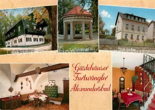 AK / Ansichtskarte Bad_Alexandersbad Gaestehaeuser Furtwaengler Luisenquelle Bad_Alexandersbad