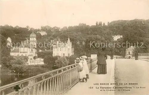 AK / Ansichtskarte La_Varenne Chennevieres Marne Pont et Chateau de l`Etape La_Varenne Chennevieres