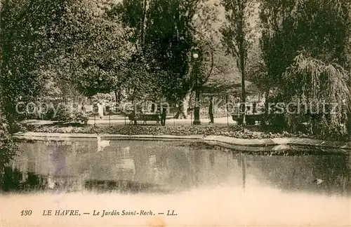 AK / Ansichtskarte Le_Havre Jardin Saint Roch Le_Havre