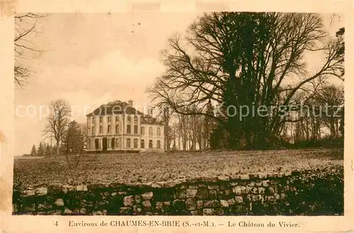 AK / Ansichtskarte Chaumes en Brie Le Chateau du Vivier Chaumes en Brie