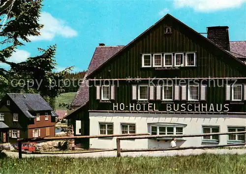 AK / Ansichtskarte Muehlleiten_Vogtland HO Hotel Buschhaus Muehlleiten_Vogtland