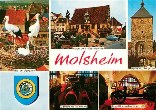 AK / Ansichtskarte Molsheim Nid de cigones Place de lHotel de Ville Porte du Forgeron Caveau de la Metzig Bugatti construite en 1913 Molsheim