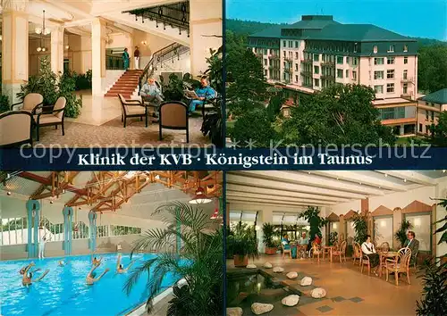 AK / Ansichtskarte Koenigstein_Taunus Klinik der KVB Foyer Hallenbad Gastraum Koenigstein_Taunus
