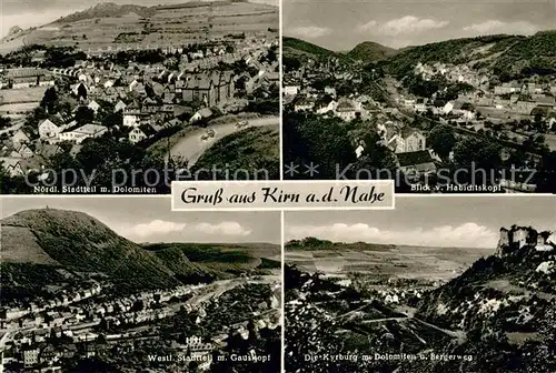 AK / Ansichtskarte Kirn_Nahe Panorama mit Dolomiten Blick vom Habichtskopf Gauskopf Kyrburg Bergerweg Kirn_Nahe