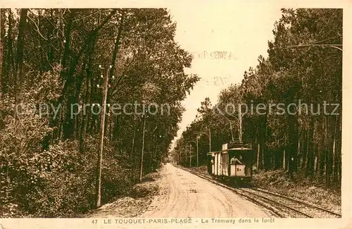 AK / Ansichtskarte Le_Touquet Paris Plage Tramway dans la foret Le_Touquet Paris Plage