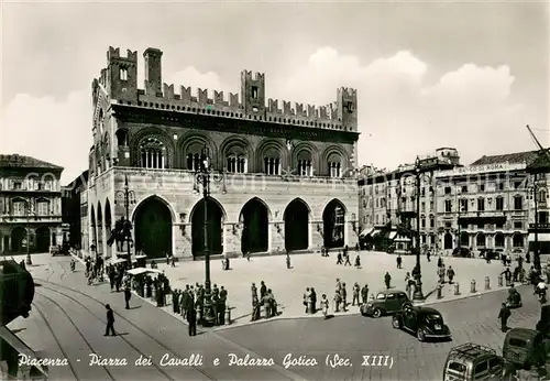 AK / Ansichtskarte Piacenza Piazza dei Cavalli e Palazzo Gotico Piacenza