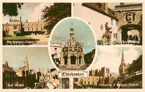 AK / Ansichtskarte Chichester_West_Sussex The Bishops Palace The Cannon Gate East Street The Cathedral The Cross 