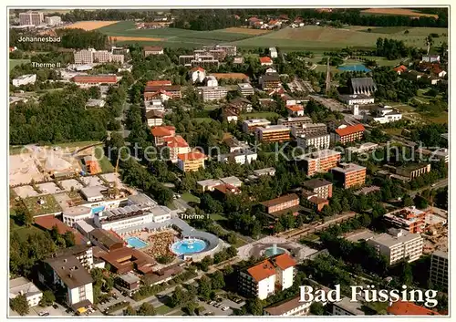 AK / Ansichtskarte Bad_Fuessing Fliegeraufnahme mit Thermal Mineral Heilquellen Bad_Fuessing